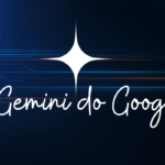 Nova Inteligência Artificial: Gemini do Google