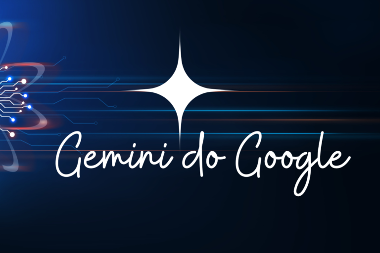 Nova Inteligência Artificial: Gemini do Google