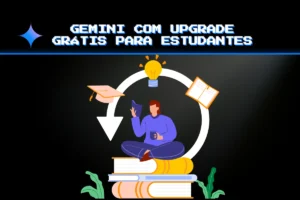 🎓 Gemini Pro Estudante: Google Libera Acesso Gratuito à IA por 15 Meses!