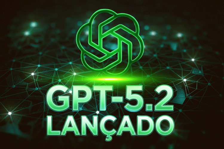 GPT-5.2 Lançado: OpenAI Responde Gemini 3 com Raciocínio 'Imbatível'